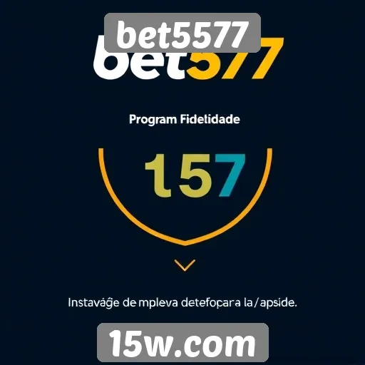 Benefícios do programa de fidelidade do bet5577
